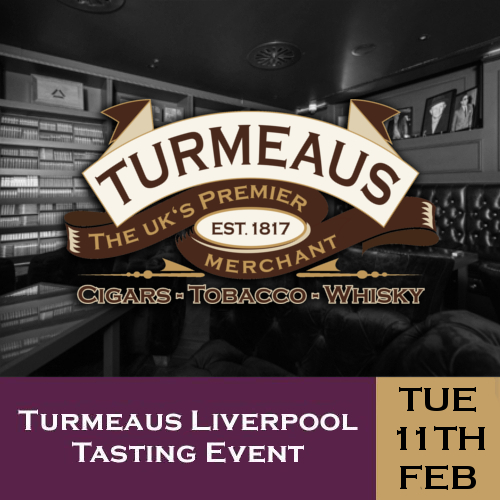 Turmeaus Liverpool Cigar and Whisky Tasting Event - 11/02/20