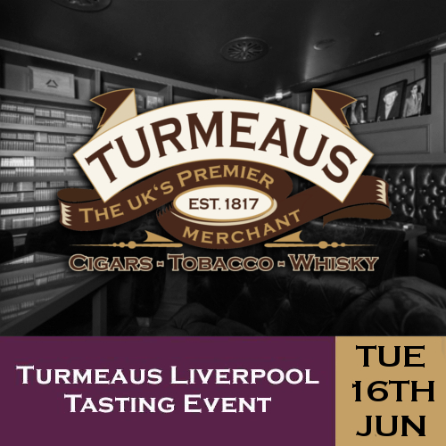 Turmeaus Liverpool Cigar and Whisky Specialist Tasting Event - 16/06/20