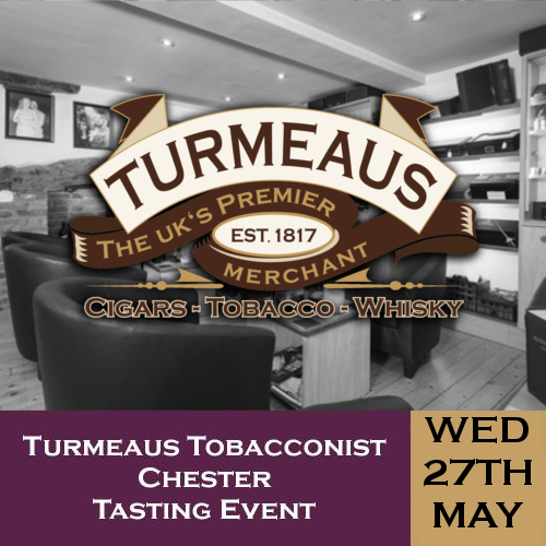 Turmeaus Chester Whisky & Cigar Tasting Event - 27/05/20