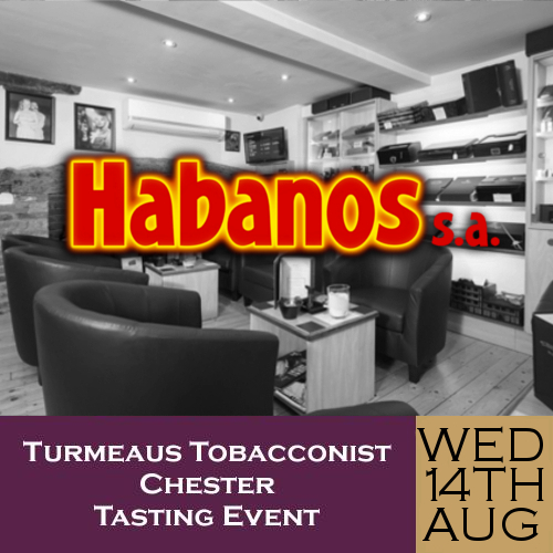 Turmeaus Chester Whisky & Cigar Tasting Event - 14/08/19