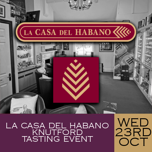 La Casa del Habano Knutsford Whisky and Cigar Tasting Event - 23/10/19