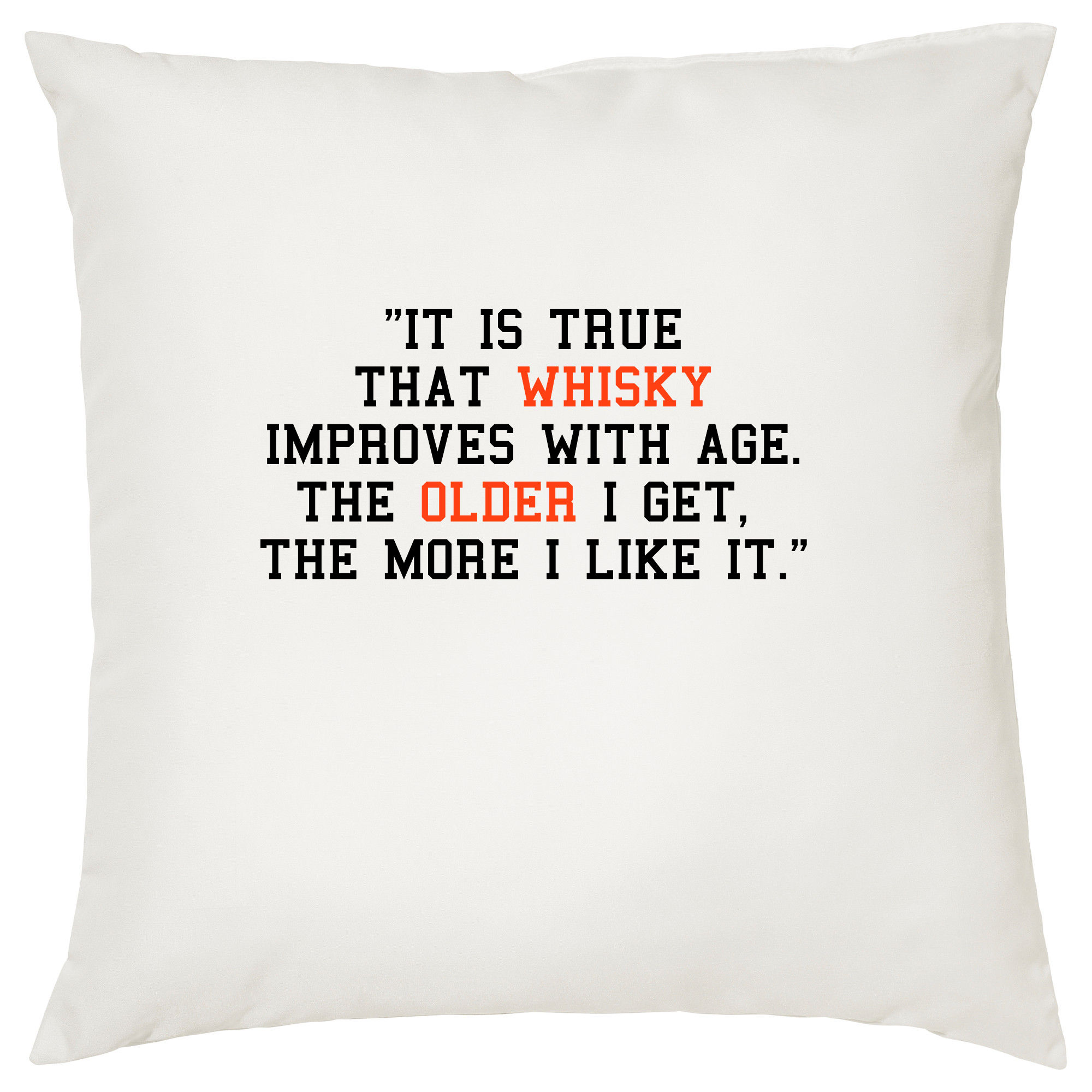 It Is True That Whisky Improves With Age - Cigar Themed Cushion