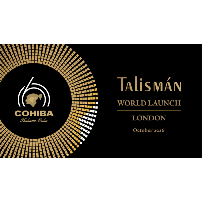 Cohiba Talisman World Launch &Acirc;� Wednesday 7th October 2026 - &Acirc;&pound;100 DEPOSIT ONLY